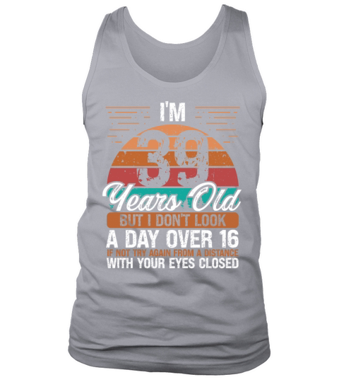 39 Birthday Day over 16 Vintage 39 Years Old Tank Top Unisex