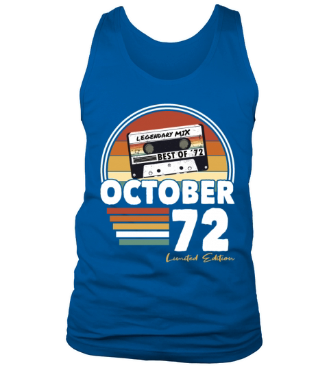 50th birthday vintage october 1972 limited edition Tank Top Unisex