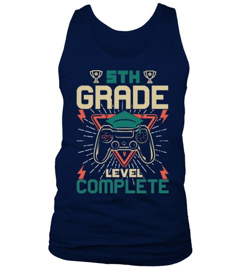 5th Grade Level Complete Tee Gamer Class Of 2022 Tank Top Unisex