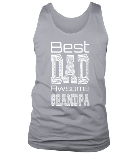 Best Dad Awesome Grandpa Tank Top Unisex