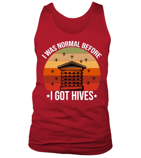 I Was Normal Before I Got Hives Funny Beekeeping Tank Top Unisex