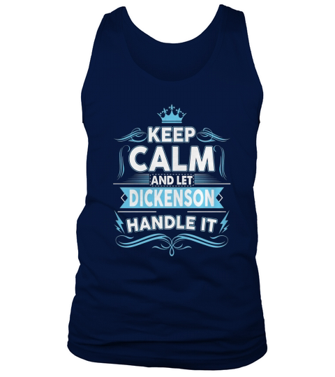 Keep calm DICKENSON, DICKENSON tshirt Tank Top Unisex