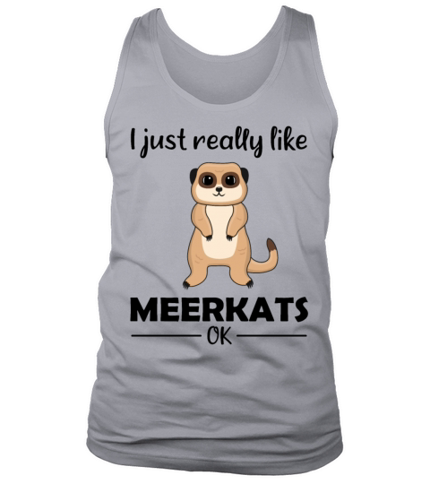 Meerkat Lovers Funny Quote Gift Tank Top Unisex