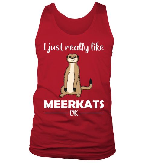 Meerkat Lovers Funny Quote Gift Tank Top Unisex