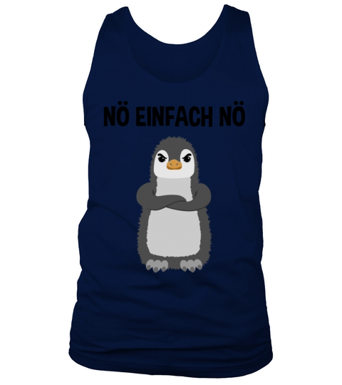 Penguin Nope Just Nope Funny Quote Gift Tank Top Unisex