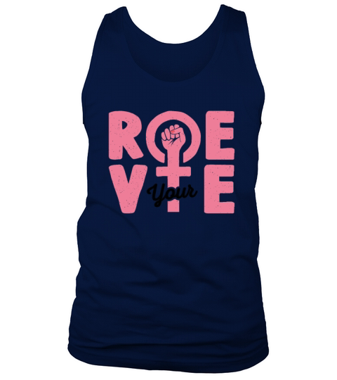 Roe Your Vote Pro Choice Womens Rights Vintage Tank Top Unisex