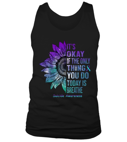 Suicide Awareness Shirt Sunflower Gift For Him her Tank Top Unisex
