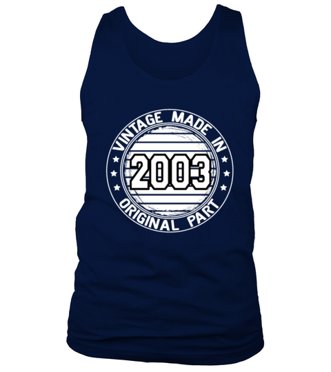 Vintage Made In 2003 Original Part Birthday 2003 Tank Top Unisex