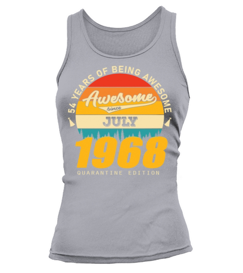 1968 Quarantine Edition July 54th birthday gift Tank top Woman