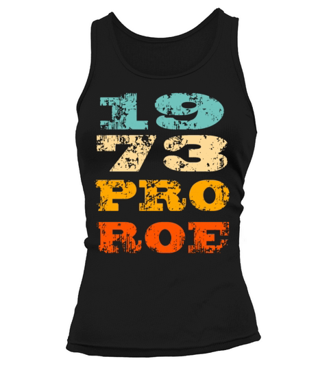 1973 Pro Roe USA Flag Vintage July 4th Pro Choice Tank top Woman
