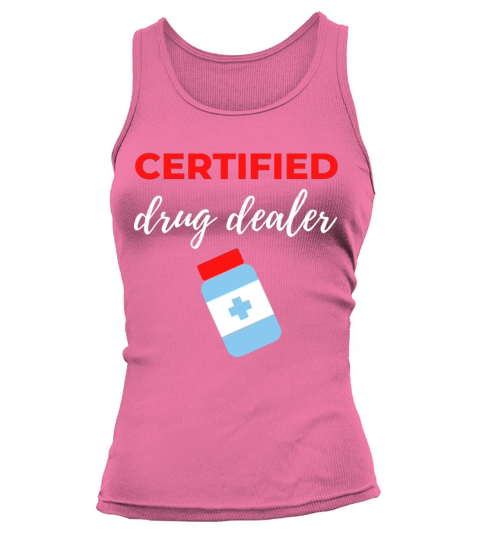 Certified Drug Dealer Tank top Woman