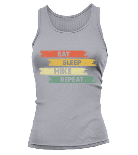 Eat sleep hiking repeat quotation tshirt Tank top Woman