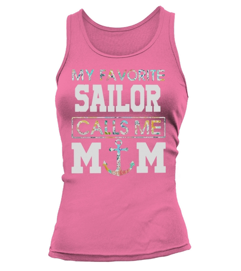 Flower My favorite sailor calls me mom Tank top Woman