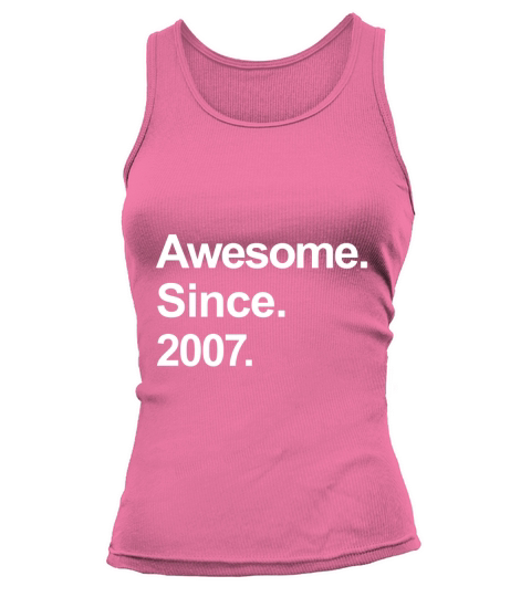 Kids Awesome Since 2007 Shirt Cool 10th Birthday Gifts TShirt Tank top Woman