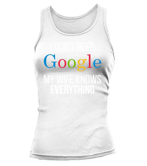My Wife Knows Everything! Tank top Woman