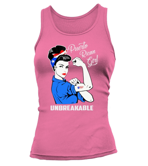 Puerto Rican Strong Girl Unbreakable shirt Tank top Woman