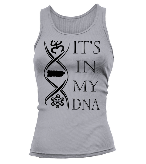 Puerto Rico Its in my DNA shirt Tank top Woman