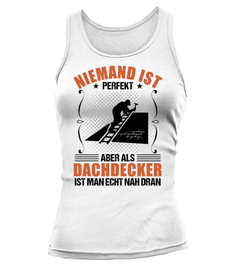 Roofer Profession Funny Quote Gift Tank top Woman