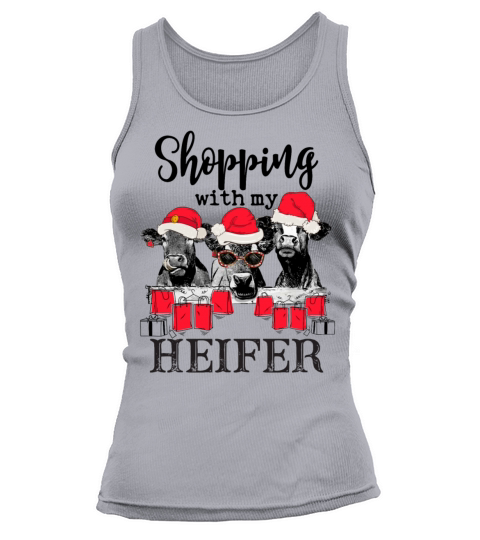 Shopping With My Heifer Funny Christmas Farm Tank top Woman