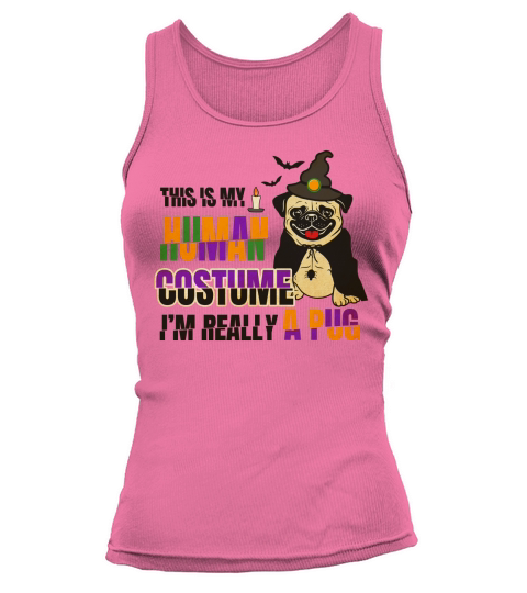 This Is My Human Costume Im Really A Pug Tank top Woman