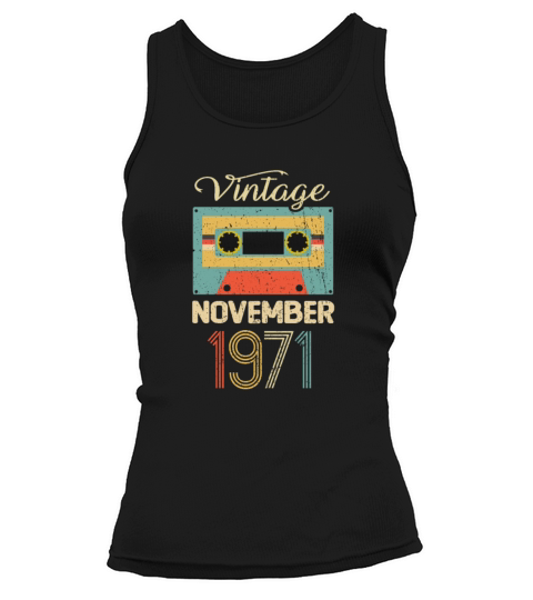 Vintage November 1971 50th Birthday 50 Year Gift Tank top Woman