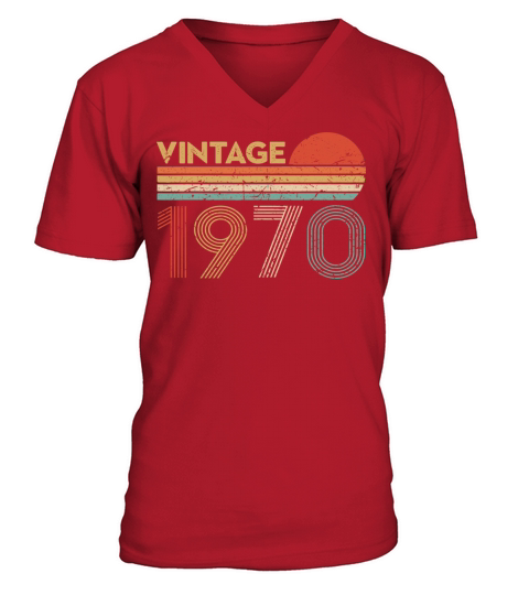 50 Year Old Birthday Vintage Classic Born In 1970 V-Neck T-shirt