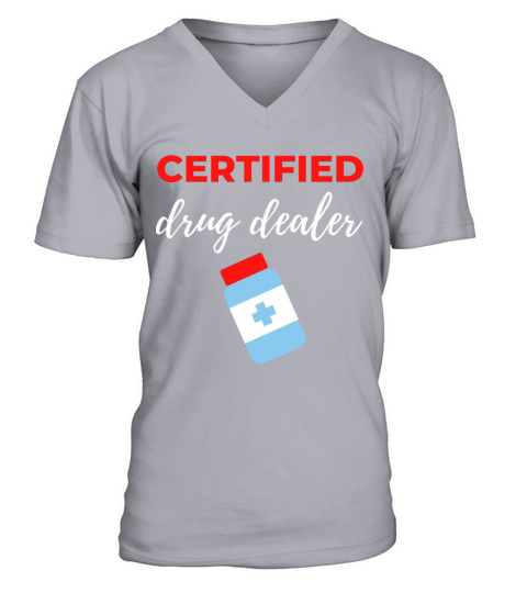 Certified Drug Dealer V-Neck T-shirt