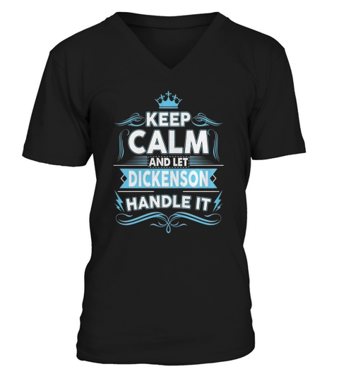 Keep calm DICKENSON, DICKENSON tshirt V-Neck T-shirt