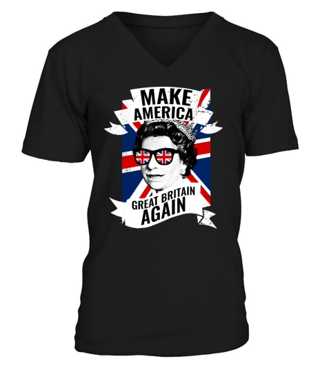 Make America Great Britain Again Shirt - Coffee Mug (colored) V-Neck T-shirt