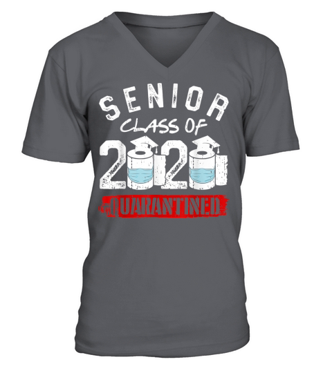 Senior Class of 2020 Quarantine Graduation Toilet Paper Gift T-Shirt V-Neck T-shirt