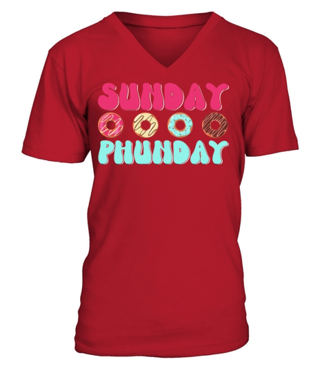 Sunday Phunday Doughnut for Donut Lovers V-Neck T-shirt