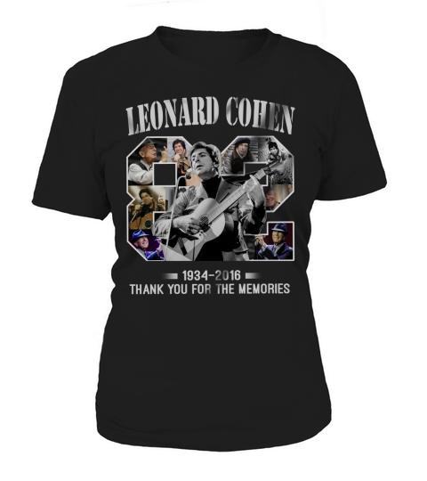 82 year of Leonard Cohen 1934-2016 thank you for the memories shirt Women's T-Shirt