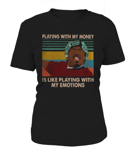 Big Worm playing with my money like playing with my emotions t-shirt Women's T-Shirt