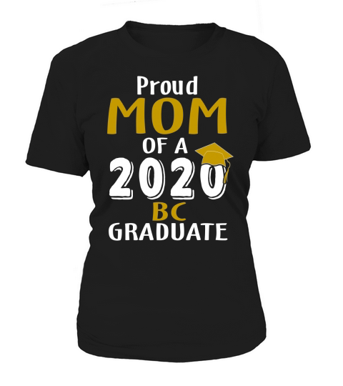 Proud Mom Of A 2020 Bc Boston College Graduate Women's T-Shirt