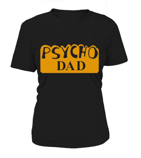 Psycho Dad Al Bundy Shirt Women's T-Shirt