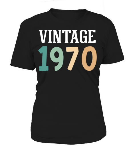 Vintage 1970 52nd Birthday Women's T-Shirt
