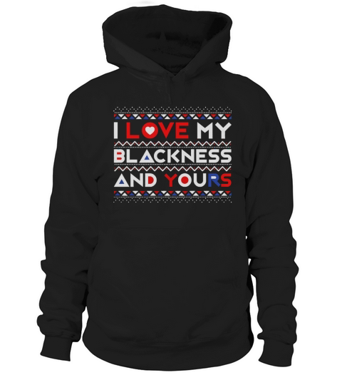 I love my blackness Hoodie Unisex