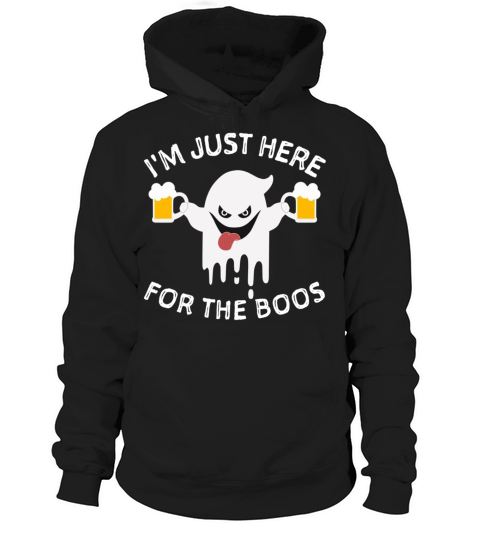 I m Just Here For The Boos Funny Halloween Hoodie Unisex