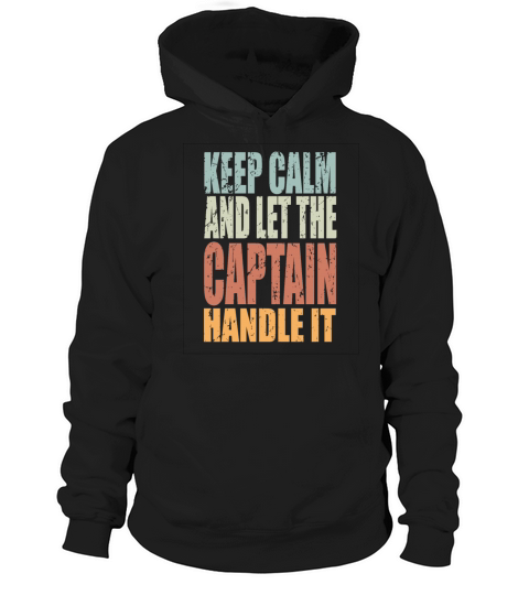 Keep Calm Captain Spruch Captain Gift Hoodie Unisex