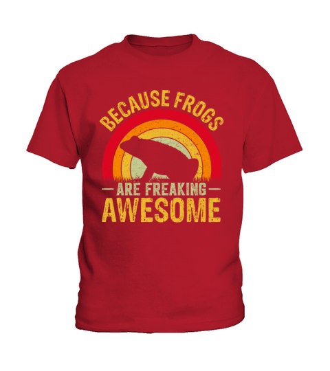 Because Frogs Are Freaking Awesome Retro Vintage Kids T-Shirt