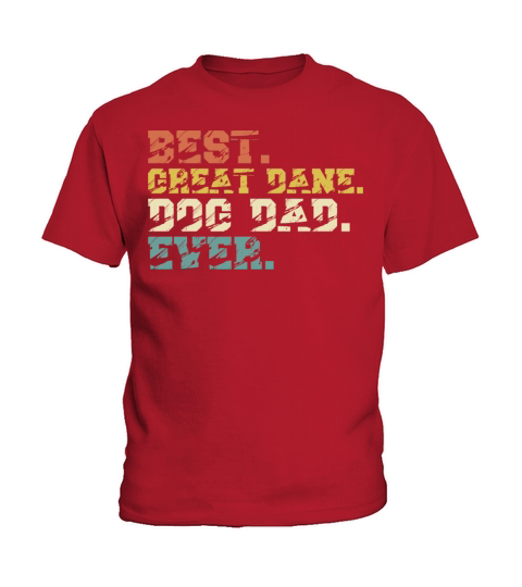Best Great Dane Dog Dad Vintage Kids T-Shirt