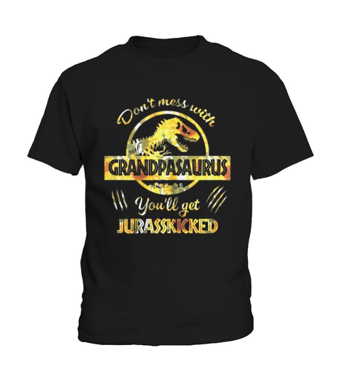 Don’t Mess With Grandpasaurus Mix Flower Mother’s Day Kids T-Shirt