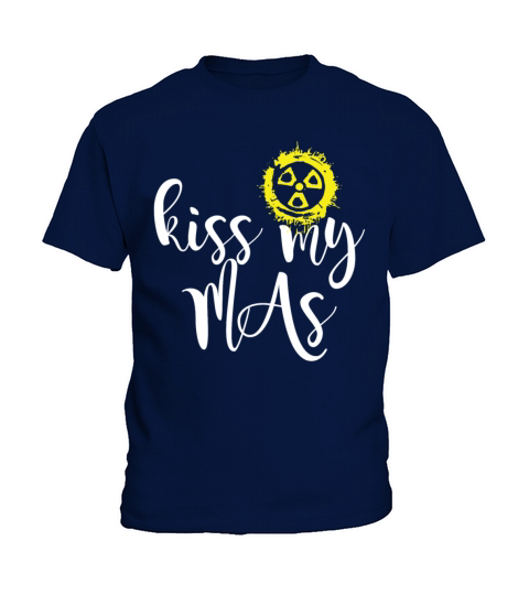 Kiss My Mas Rad Tech Funny Sassy Saying Kids T-Shirt