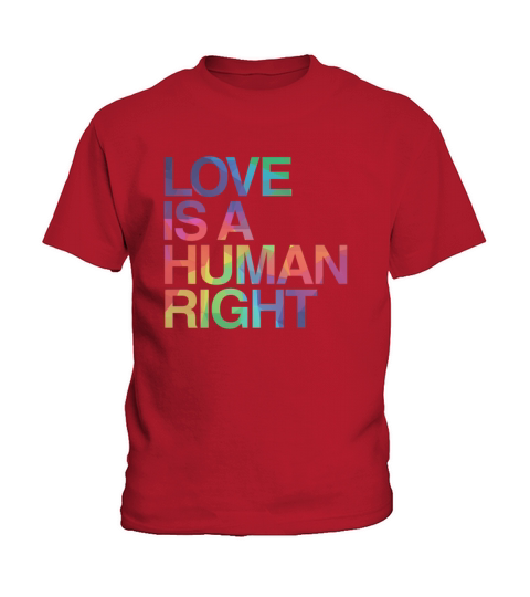 Love is Human Right LGBT Gay Pride Kids T-Shirt