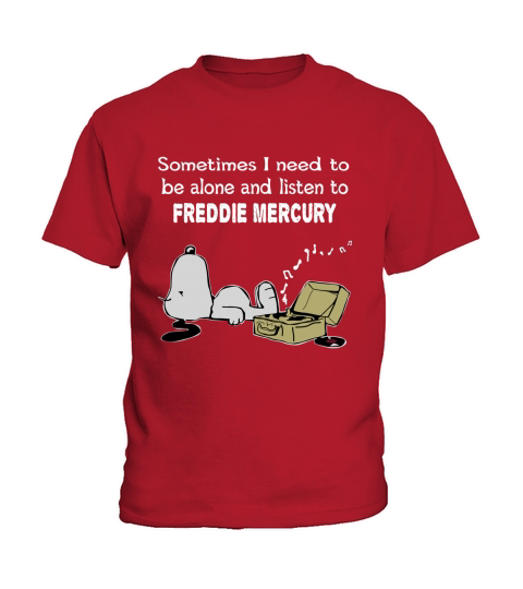 Sometimes I need to be alone and listen to Freddie Mercury Kids T-Shirt