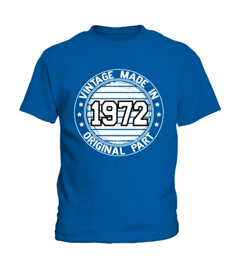 Vintage Made In 1972 Original Part Birthday 1972 Kids T-Shirt