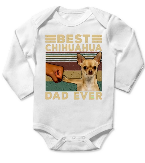 Best Chihuahua Dad Ever Dog Lovers Vintage Father’s Day shirt Long Sleeve Baby One-Piece