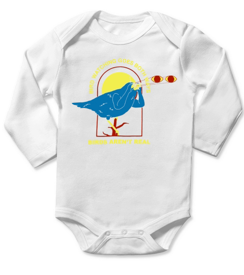 Birds aren’t real Bird watching goes both ways Long Sleeve Baby One-Piece