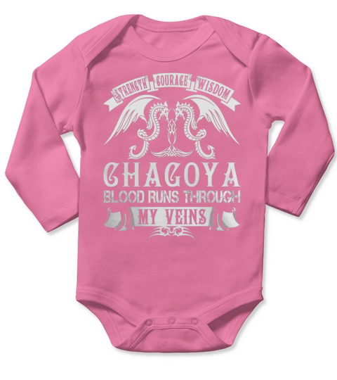 CHAGOYA Shirts - Strength Courage Wisdom CHAGOYA Blood Runs Through My Veins Name Shirts Long Sleeve Baby One-Piece