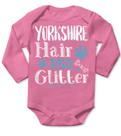 Cool HumorousYorkshire Terrier Dog Glitter Owner Long Sleeve Baby One-Piece